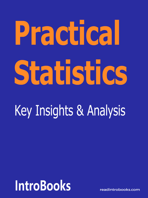 Title details for Practical Statistics by Introbooks Team - Available